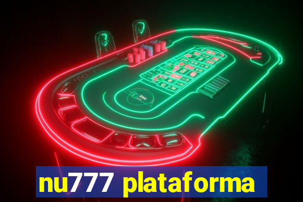 nu777 plataforma